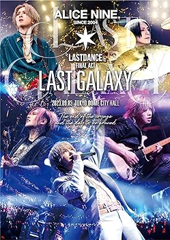 【中古】(非常に良い)LAST DANCE FINAL ACT『Last Galaxy』 [Blu-ray] アリス九號.