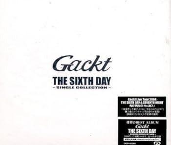 【中古】(非常に良い)THE SIXTH DAY ~SINGLE COLLECTION~ [CD] Gackt
