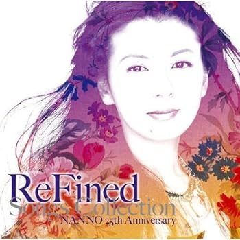 š(ɤ)ReFined-Songs Collection~NANNO 25th Anniversary [CD] ۻ