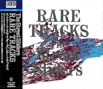 【中古】(非常に良い)RARE　TRACKS (2007リマスター) (Blu-spec CD2) [CD] ストリート・スライダーズ