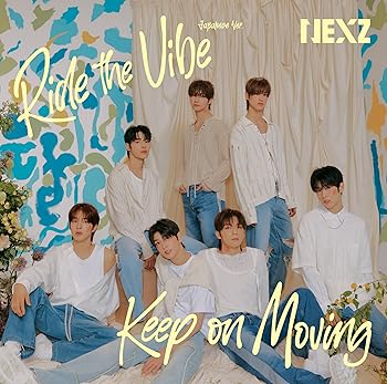 š(ɤ)Ride the Vibe (Japanese Ver.) / Keep on Moving (̾) NEXZ [...