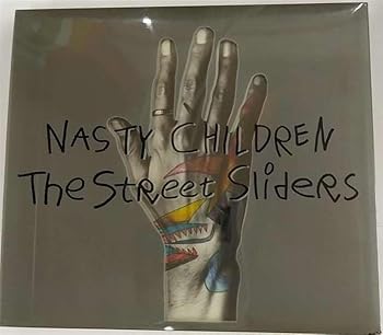 【中古】(未使用・未開封品)NASTY CHILDREN [CD] ストリート・スライダーズ