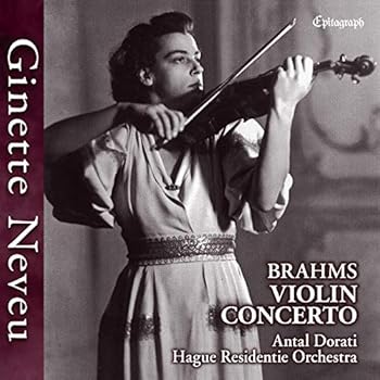 【中古】ブラームス : ヴァイオリン協奏曲 / ジネット・ヌヴー | アンタル・ドラティ | ハーグ・レジデンティ管弦楽団 (Brahms : violin concerto in d m