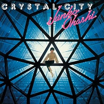 【中古】CRYSTAL CITY [CD] 大橋純子&美乃家セントラル・ステイション