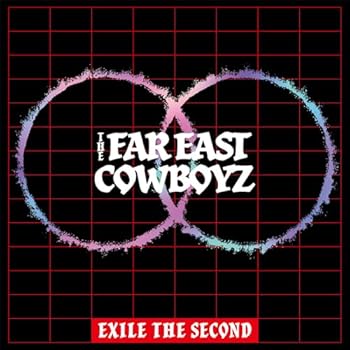 šTHE FAR EAST COWBOYZ(AL+DVD) - EXILE THE SECOND [audioCD]