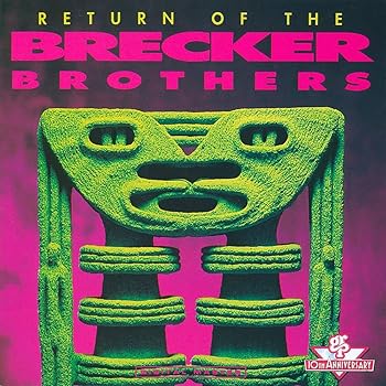 【中古】リターン・オブ・ザ・ブレッカー・ブラザーズ (SHM-CD) [audioCD] ブレッカー・ブラザーズ