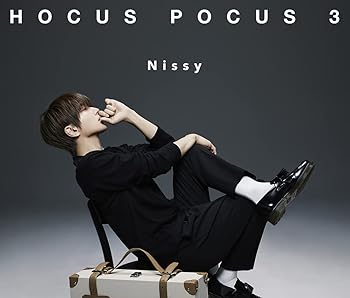 šHOCUS POCUS 3(CD+Blu-ray2) [CD] Nissy(δ)
