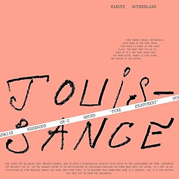 š(̤ѡ̤)Jouissance (Adrian Sherwood On?-?U Sound 