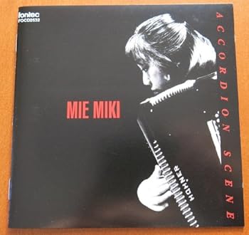 (非常に良い)アコーディオン・シーン  サティ: Composer; 御喜美江: Artist; ストラヴィンスキー: Composer; 高橋悠治: Composer; イベール: Compos