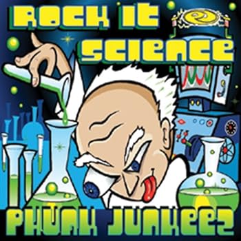 Rock It Science  Phunk Junkees: Artist