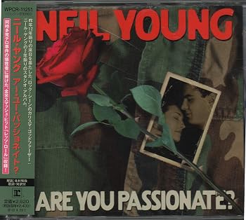 【中古】(非常に良い)アー・ユー・パッショネイト? [audioCD] ニール・ヤング ニール・ヤング: Other
