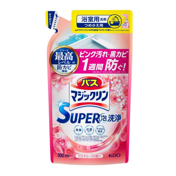 【本日楽天ポイント5倍相当】【送料無料】花王株式会社　バスマジックリン　SUPER泡洗浄　アロマローズの香り　つめかえ用　300ml＜お風呂用洗剤　洗うだけでカビ対策に＞(この商品は注文後のキャンセルができません)【△】