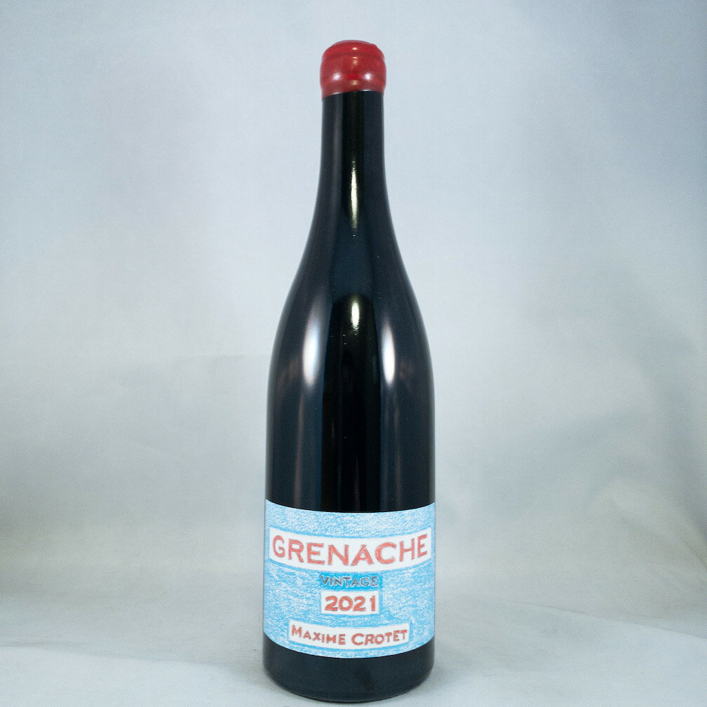 マキシム クロテ ヴァン ド フランス グルナッシュ 2021Maxime Crotet Vin de France GrenacheNo.114433