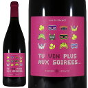 マス デル ペリエ テュ ヴァン プリュ オー ソワレ 2021MAS DEL PERIE TU VIN PLUS AUX SOIREESNo.114529