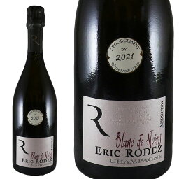 エリック ロデス　グラン クリュ アンボネイ ブラン ド ノワール(21デゴルジュマン)Eric Rodez Blanc de Noir Ambonnay Grand CruNo.113151