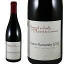 h[k xg G ANZ }V[ h O H[k }l 2020Domaine Bertrand & Axelle Machard de Gramont Vosne RomaneeNo.114980