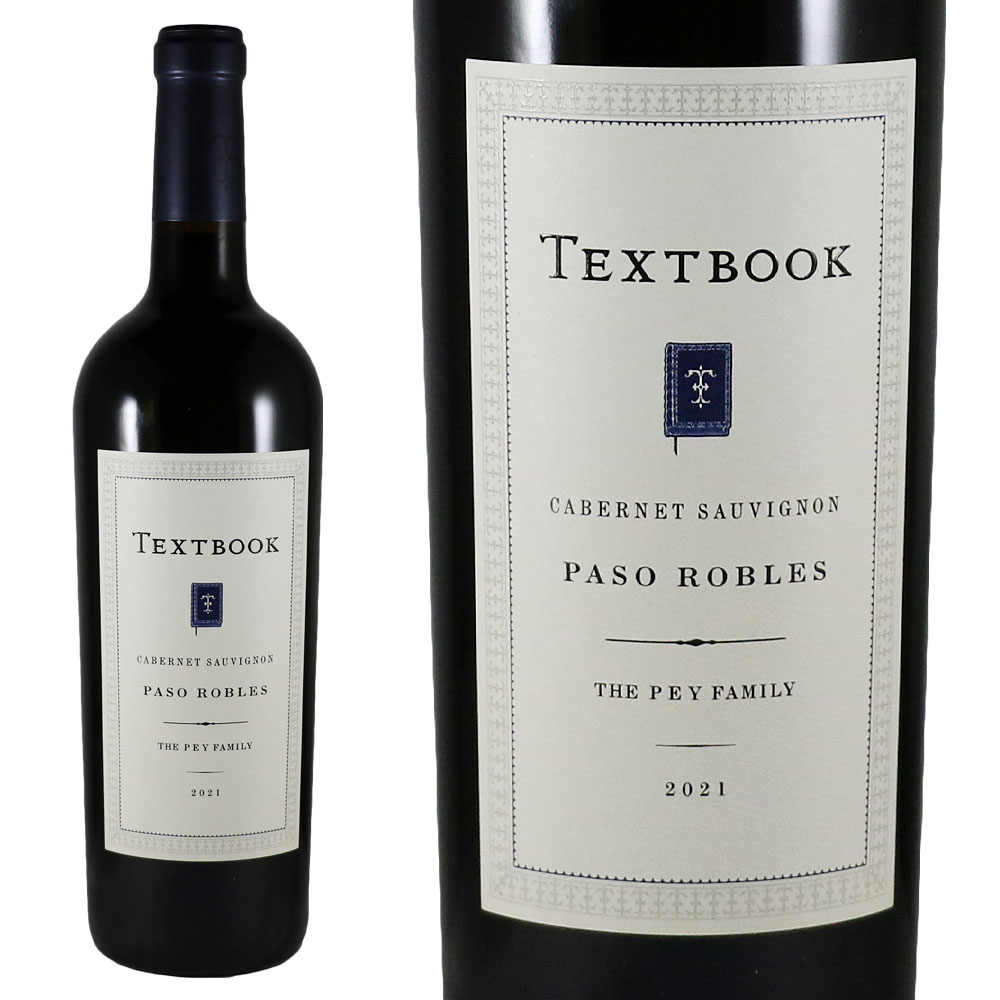 テキストブック カベルネ・ソーヴィニヨン パソ・ロブレス 2021Textbook Cabernet Sauvignon Paso RoblesNo.99972