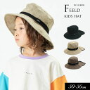 クーポンで3%OFF!<50%OFF>2022夏【F.O.KIDS/エフオーキッズ】フィールド ハット_ウォッシャブル≪50cm 52cm 54cm 56cm≫...