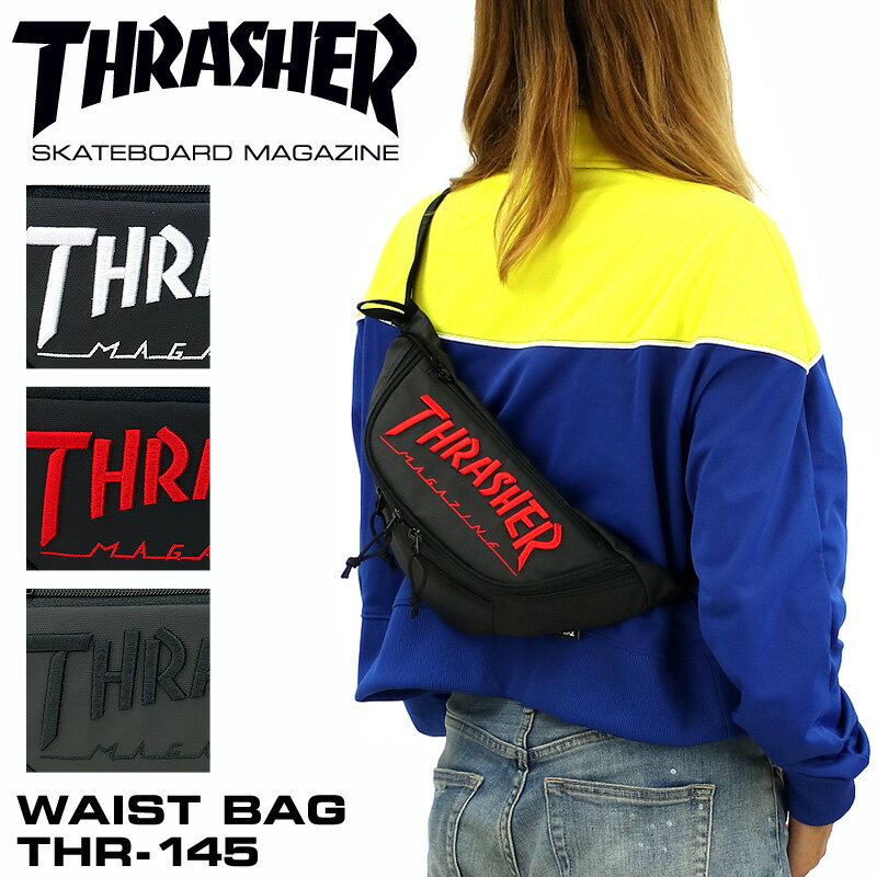 THRASHER スラッシャー THR-145 ウエストバッグ ウエストポーチ ボディバッグ ショルダーポーチ ワンショルダーバッグ 斜め掛けバッグ 2WAY 刺繍 3D刺繍 レディース メンズ 男女兼用 普段使い タウン スポーツ 旅行 フェス オシャレ カジュアル 正規品 ブランド 人気