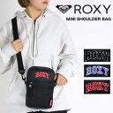 ロキシー ショルダーバッグ ROXY ミニショルダーバッグ レディース 鞄 カバン 斜めがけ 斜め掛け 女の子 女性 女子 軽量 おしゃれ かわいい ブラック クロ 黒 プレゼント ギフト 人気 ブランド 中学生 高校生 大人 ロゴ カジュアル ストリート 0.9L RBG242623T