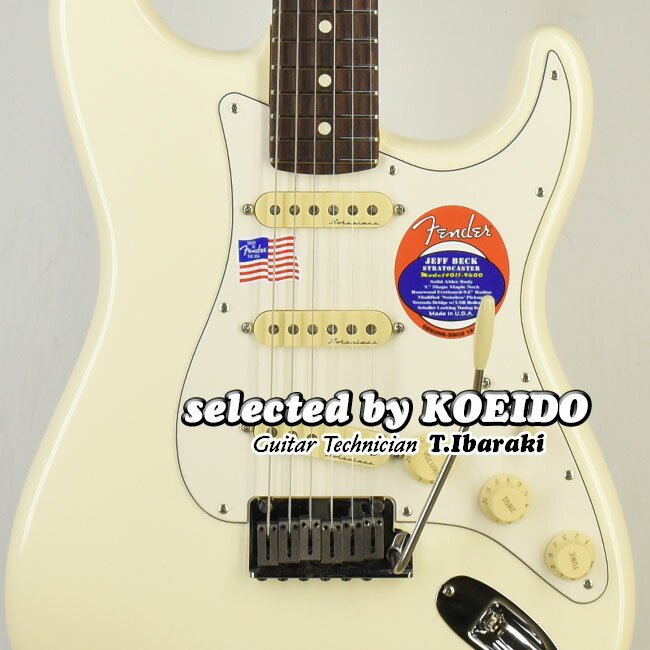 Fender USA Jeff beck Stratocaster RW OWH（selected by KOEIDO）店長厳選、実に久々！命を持つ別格のジェフ・ベック！フェンダー　光栄堂
