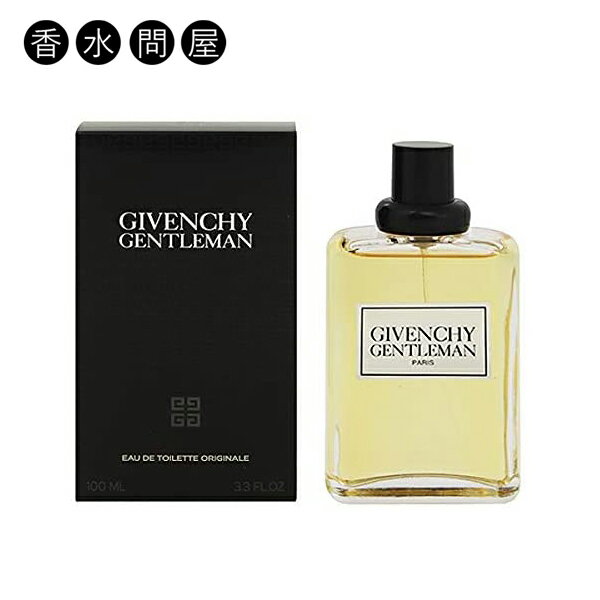 ジバンシイ ジバンシイ GIVENCHY ジバンシイジェントルマン オーデトワレ EDT SP 100ml メンズ 香水 卒業祝い 入学祝い 母の日 プレゼント ギフト