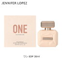 ジェニファーロペス ワン EDP SP 30ml J