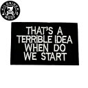 【2000円OFFクーポン!&店内ポイント最大59倍!本日限定!】KILONINER キロナイナー カスタマイズ用パッチ TERRIBLE IDEA Patch...