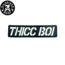 【2000円OFFクーポン!&店内ポイント最大59倍!本日限定!】KILONINER キロナイナー カスタマイズ用パッチ Thicc Boi Patch ワッペ...