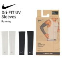 NIKE ナイキ Dri-FIT UV Sleeves ランニングスリーブ RN5036 アームカバー UVカット ブラック ホワイト S-M L-XL