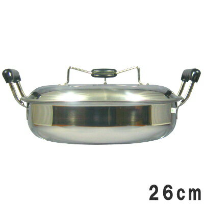 【 お鍋 ・ 日本製 】 IH対応ステンレスちゃんこ鍋26cm 【ちゃんこ鍋/ちり鍋/鱈チリ/鯛チリ/河豚チリ/..