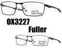 オークリー 純正度付きレンズ※レーザーロゴ入りスポーツグラス(眼鏡) OAKLEY OX3227 FULLER