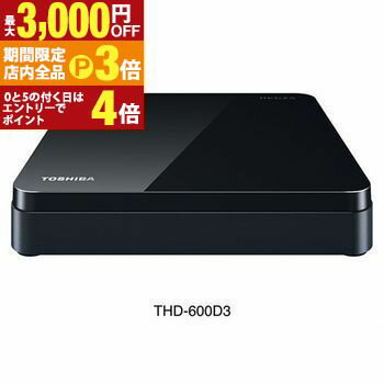 ں3,000OFFݥͭPT3ܡ֥åե饤ǡ̵  ϡɥǥ THD-600D3 | TOSHIBA HDD 쥰 6TB...