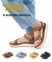 【30%OFF】テバ サンダル レディース ミッドフォーム テバサンダル Teva ユニバーサル スポーツサンダル スポサン 厚底 23 24 25 アウトドア...