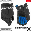 BAUER グローブ S21 X ジュニア アイスホッケー