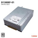 純正新品 DELL デル Precision T7500 T7600 T7610 T5810 T7810 T7910用 1300W 電源ユニットD1300EF-...