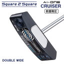 【数量限定】オデッセイ Ai-ONE SQUARE 2 SQUARE CRUISER DOUBLE WIDE【日本仕様】エーアイワン スクエア トゥ スクエア クルーザー ダブルワイド パター ODYSSEY(4)