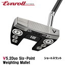 EVNROLL PUTTER 2025-2026 V SERIES イーブンロール パター V5.2DUO Six-Point Weighting Mallet