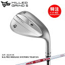 カスタムオーダー テーラーメイド MG5(MILED GRIND 5) Wedge ミルドグラインド5 ウェッジ スチールシャフト N.S.PRO MODUS3...
