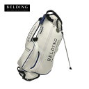 【ポイントアップ中! 7月11日1時59分まで】BELDING ベルディング キャディバッグ サンバード 2.0 HBCB-850153 ホワイト・エスプリ/ロ...