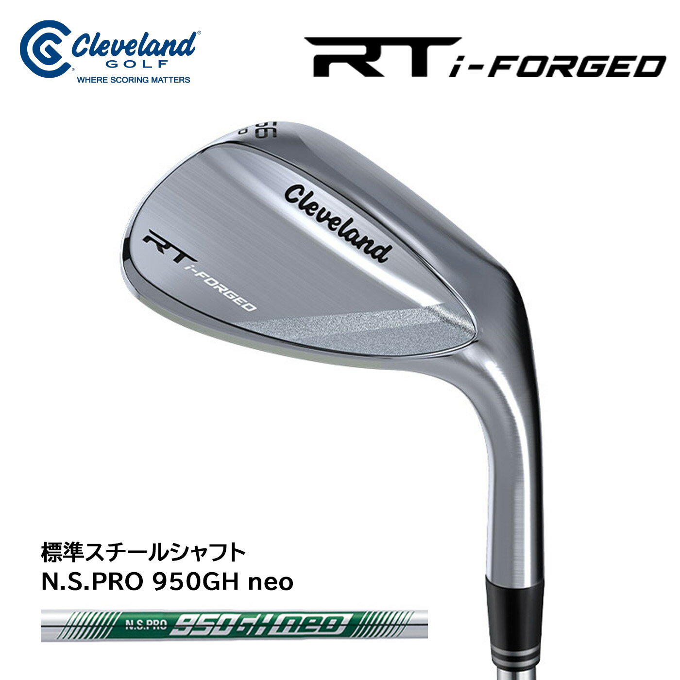 乐天商城 - クリーブランド Cleveland RT i-FORGED ウェッジ 標準スチールシャフト N.S.PRO 950GH neo