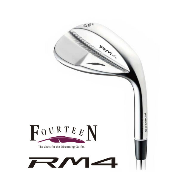 フォーティーンRM4WEDGERM4ウェッジ(ニッケルクロムメッキ・サテン仕上げ)スチールシャフト