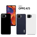 OPPO A73 ハードケース スマホケース スマートフォン スマホカバー スマホ カバー ケース hd-a73