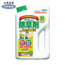 フマキラー 除草剤 虫よけ除草王2L (1本) 品番：440911