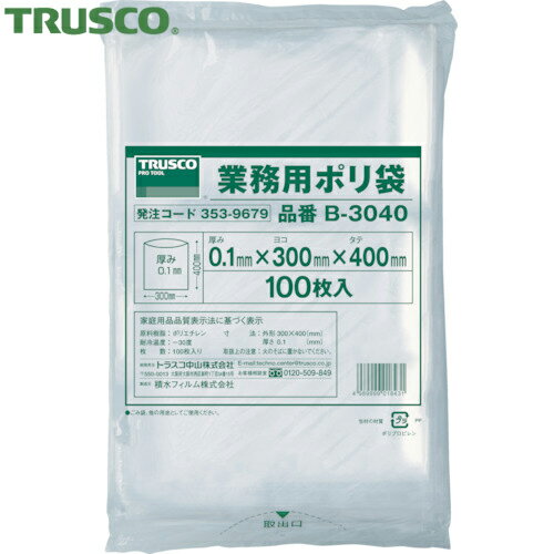 ȥ饹 TRUSCO ݥ 400X300Xt0.1 Ʃ 100 (1) ֡B-3040
