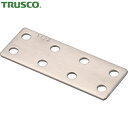 【6/22 20:00〜6/27 01:59迄 ポイント2倍 お買い物マラソン】 トラスコ TRUSCO ジョイントプレート 90mm ステンレス (1個) 品...