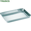 【6/22 20:00~6/27 01:59迄 ポイント2倍 お買い物マラソン】 トラスコ TRUSCO 調理バット ステンレス浅型角バット 8枚取 (1枚) 品番:T-NC-4