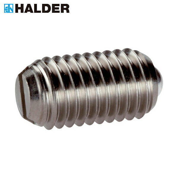 HALDER ハルダー スプリングプランジャ ボールスロット付 ステンレス鋼 (1個) 品番：22051.0406