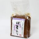 河村こうじ屋 裸麦みそ 800g袋 数量限定 無添加 天然醸造 甘口 粒みそ