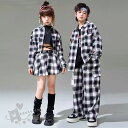 ダンス衣装 ヒップホップ 黒 チェック柄シャツ スカート パンツへそ出し キッズ ガールズ 男の子 セットアップ 派手 K-POP 韓国 ステージ衣装 応援団 練習着 体操服 発表会 hiphop 演出服 おしゃれ 110-180cm 送料無料